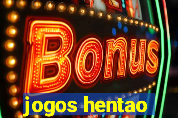 jogos hentao